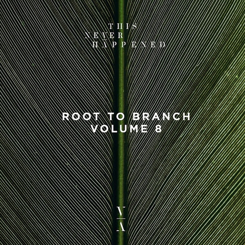VA - Root to Branch, Vol. 8